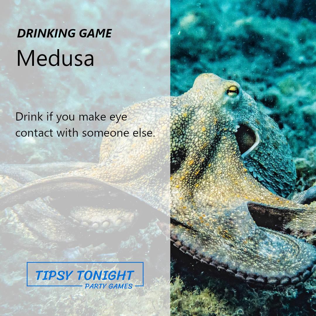 Medusa Drinking Game | Tipsy Tonight