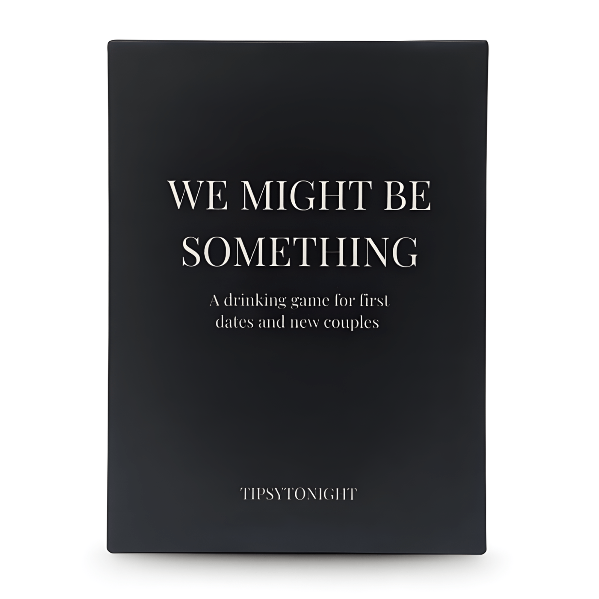 We Might Be Something first date drinking game for couples